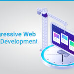 Progressive web development