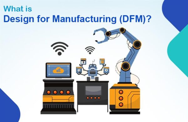 design for manufacturing