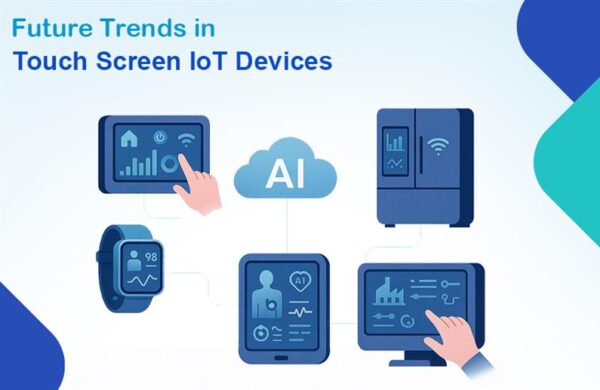 future of touchscreen iot devices