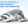 parametric modelling in architecture and engineering