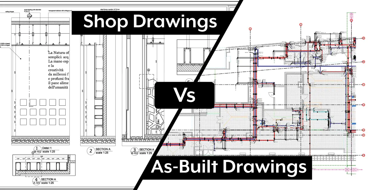 Shop Drawing and As-built Drawings