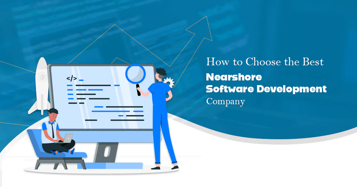 Best Nearshore Software Development Company